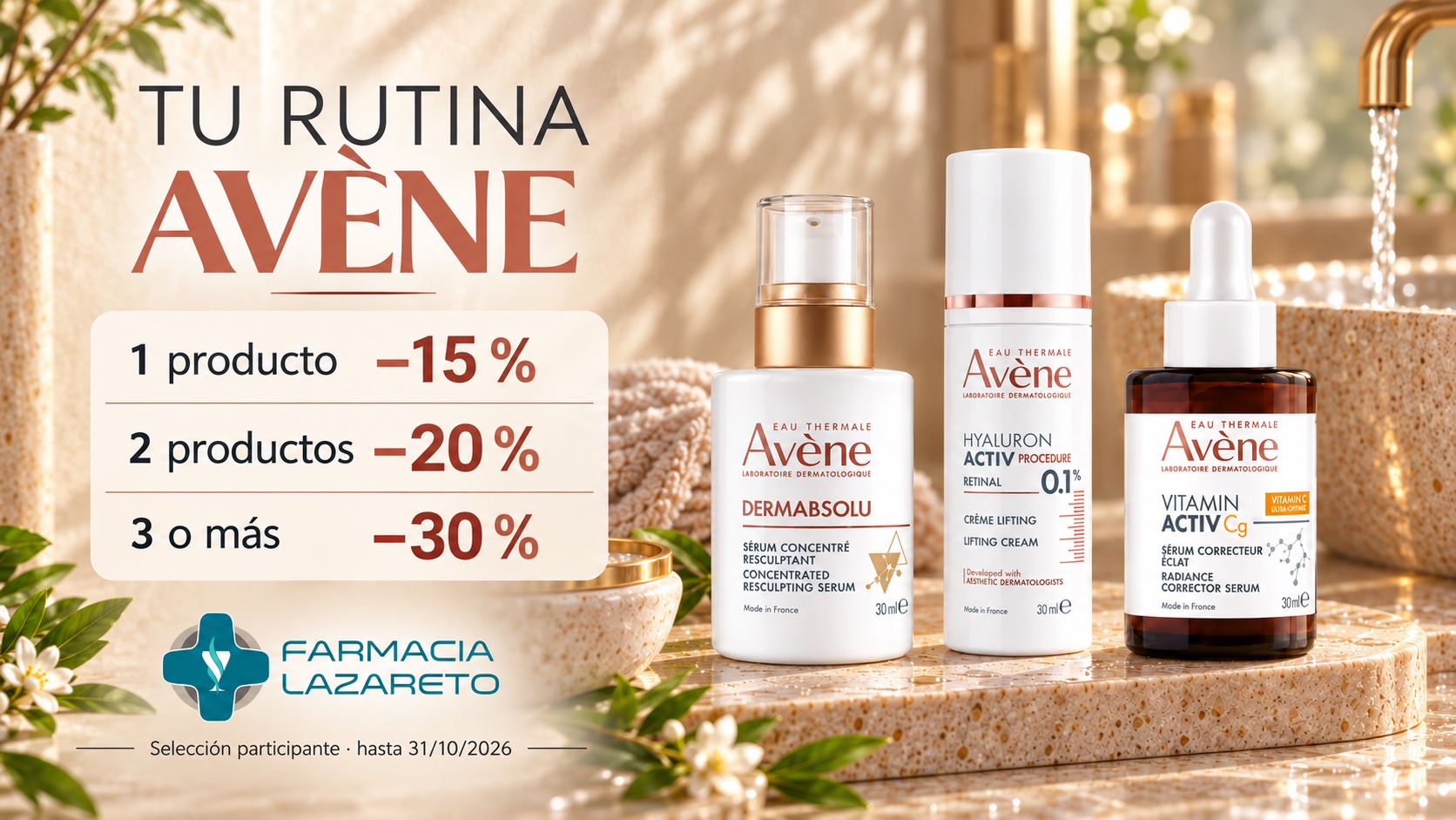 Avène: 1: −15 % · 2: −20 % · 3+: −30 %. Selección participante hasta el 31 de octubre de 2026.