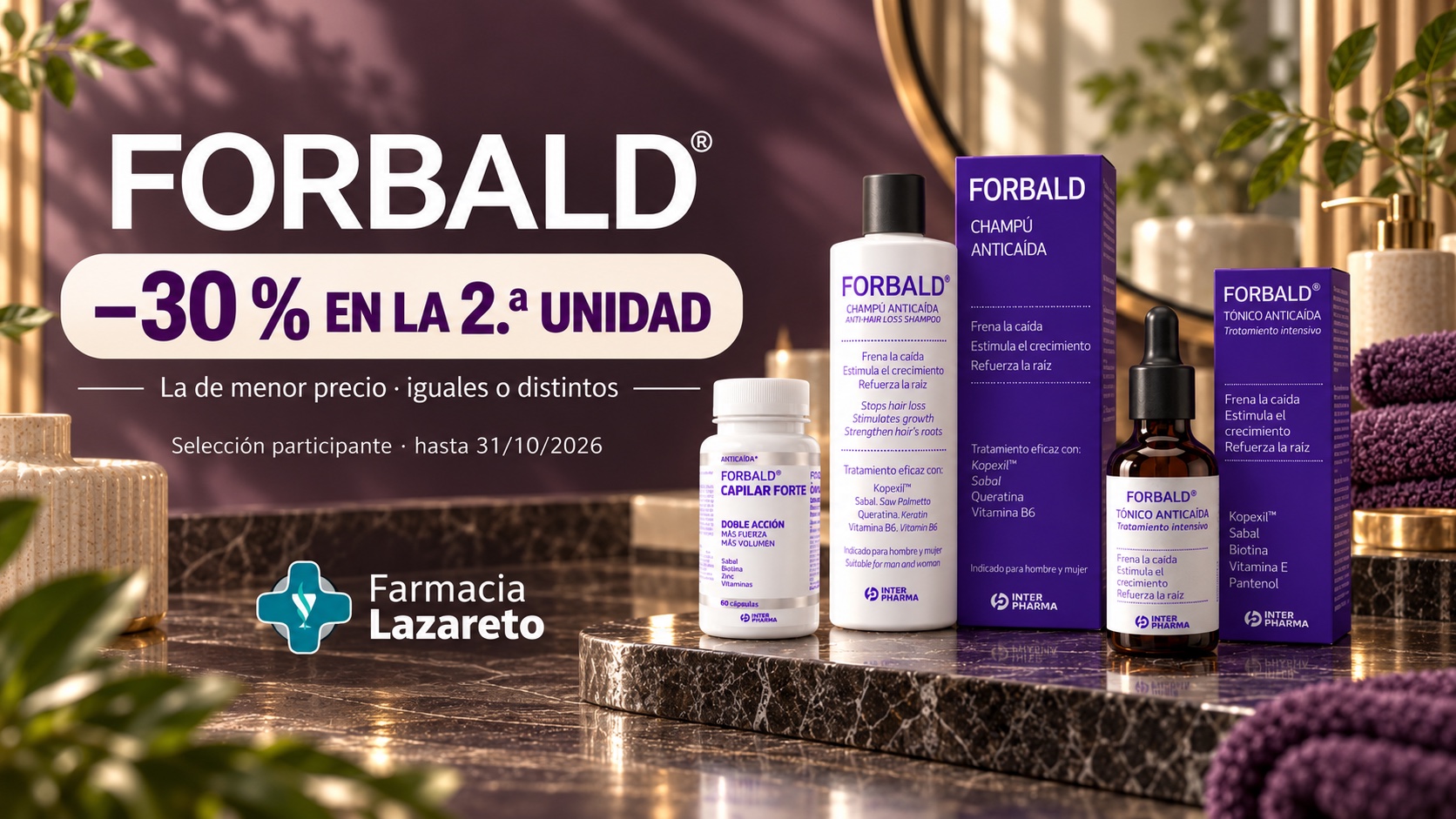 Forbald: −30 % en la 2.ª unidad de menor precio. Selección participante hasta el 31 de octubre de 2026.