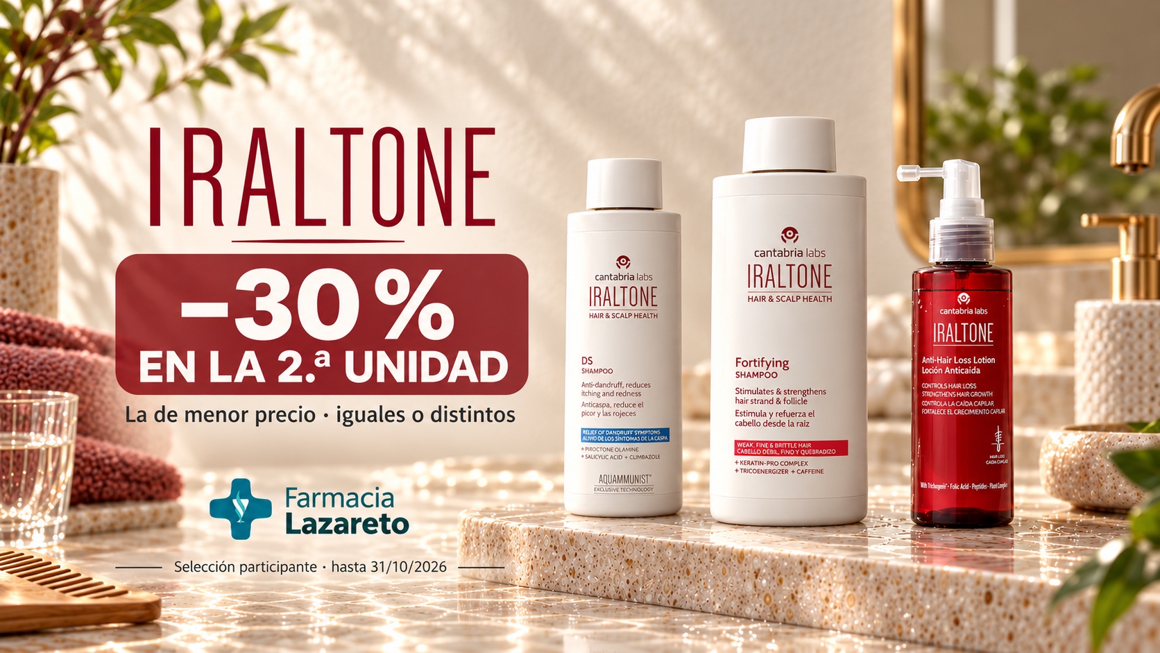 Iraltone: −30 % en la 2.ª unidad de menor precio. Selección participante hasta el 31 de octubre de 2026.